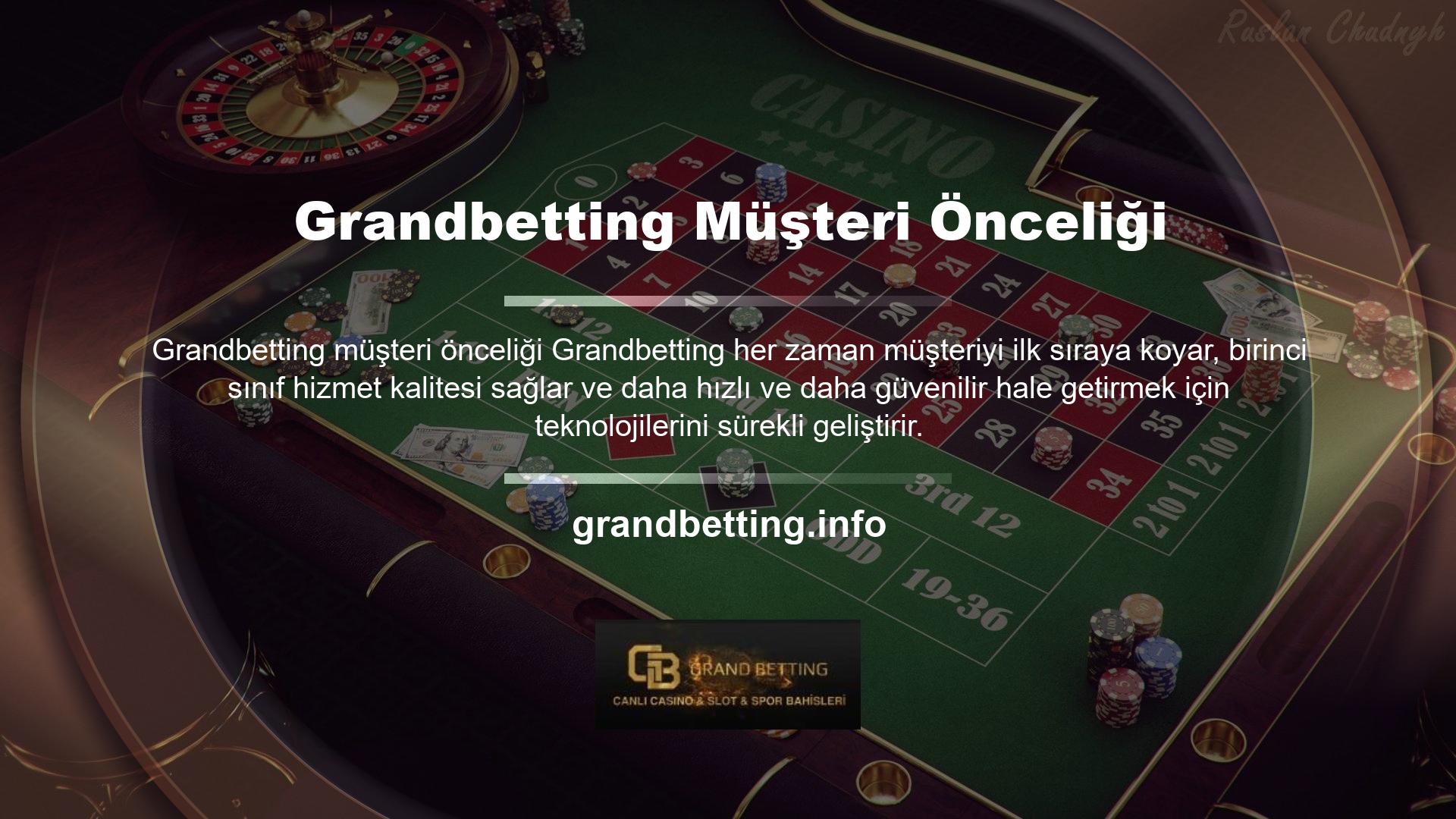 Grandbetting deneyimini tek bir tıklamayla deneyimleyebileceğiniz amatör sitelerde neden zaman harcadığınızı kendinize hatırlatmalısınız